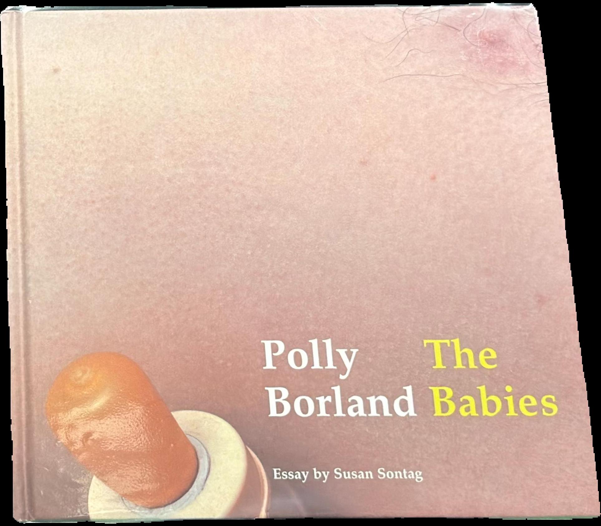 Polly Borland : the babies live cover