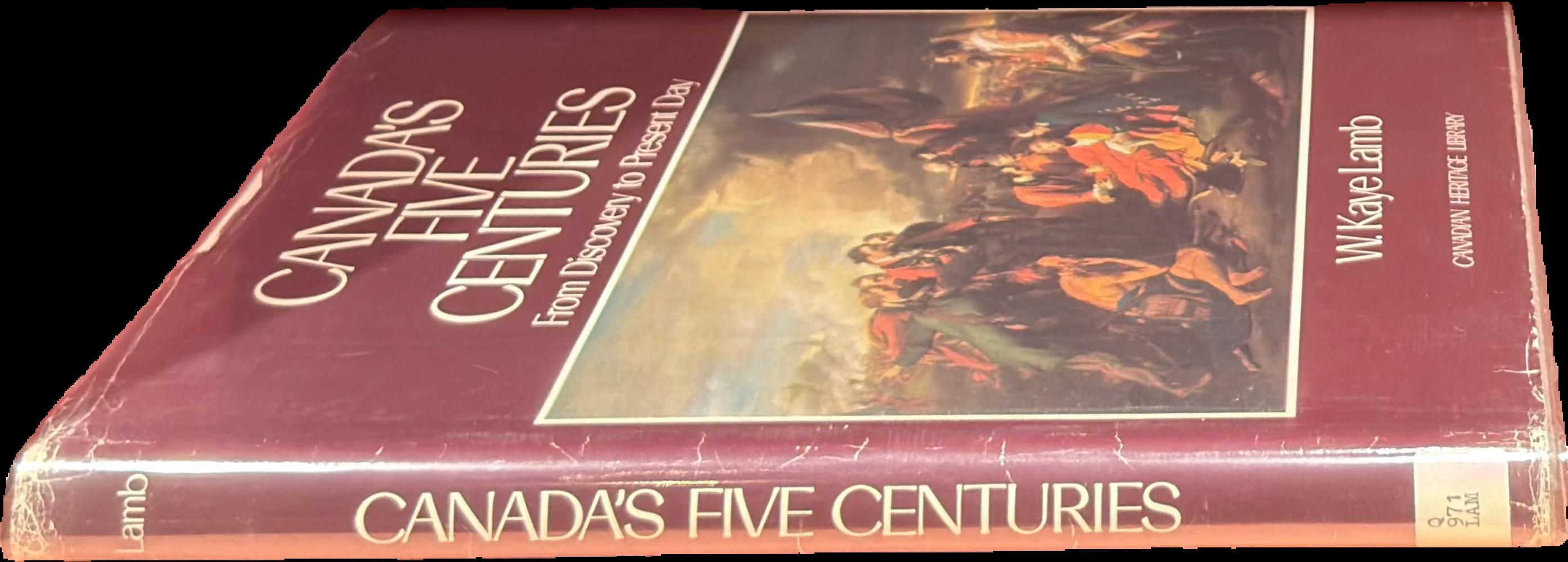 Canada's five centuries : from discovery to present day live cover