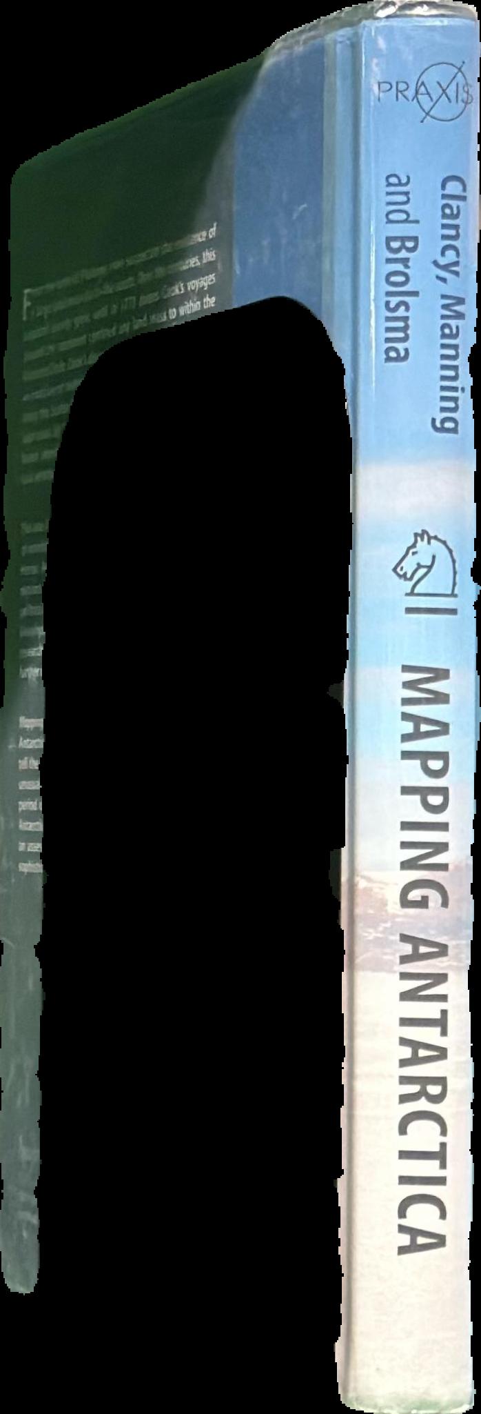 Mapping Antarctica : a five hundred year record of discovery live cover
