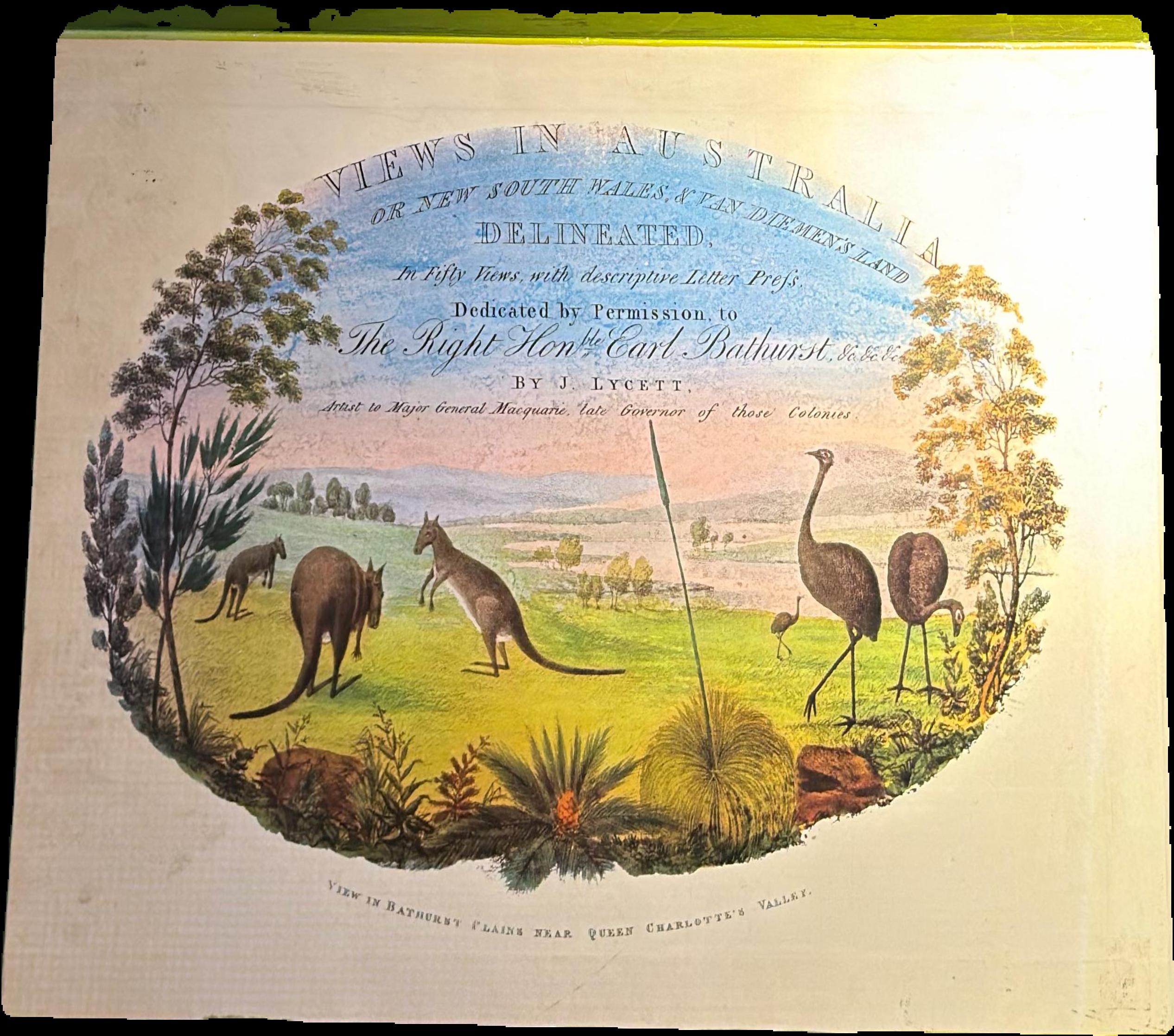 Views in Australia, or New South Wales & Van Diemen's Land delineated in fifty views : with descriptive letter press / by J. Lycett live cover