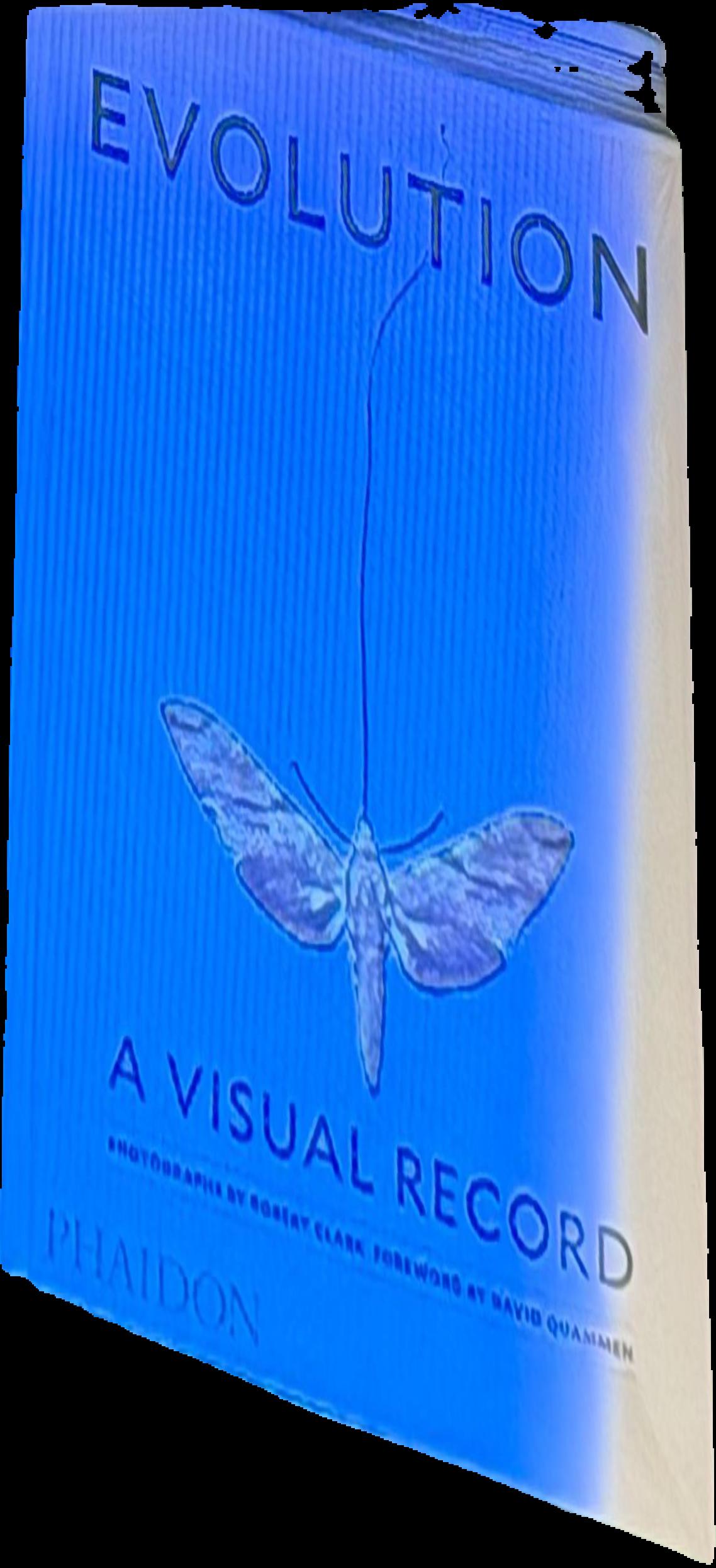 Evolution : a visual record / photographs by Robert Clark ; foreword by David Quammen ; text by Joseph Wallace live cover