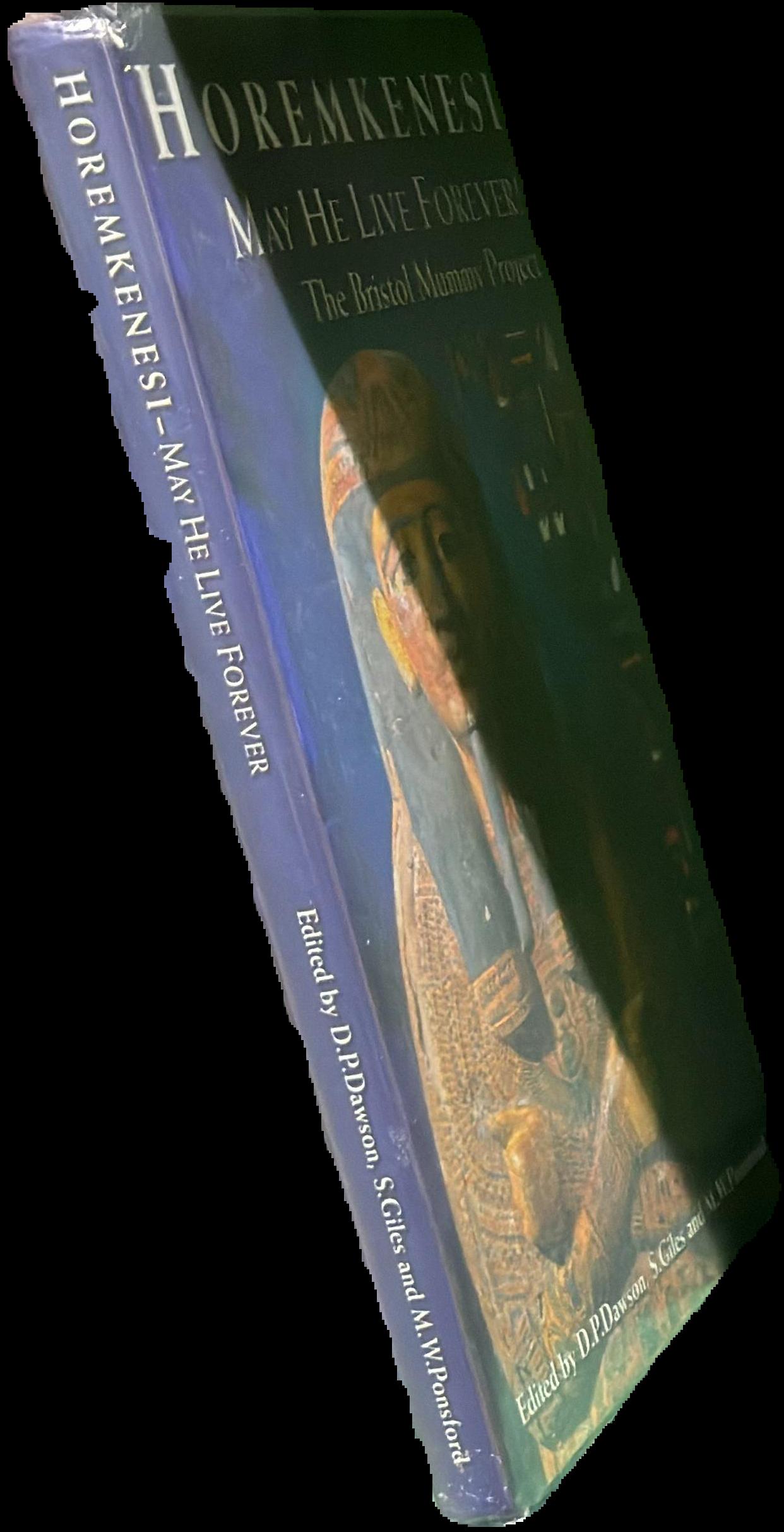 Horemkenesi may he live forever! : the Bristol mummy project live cover