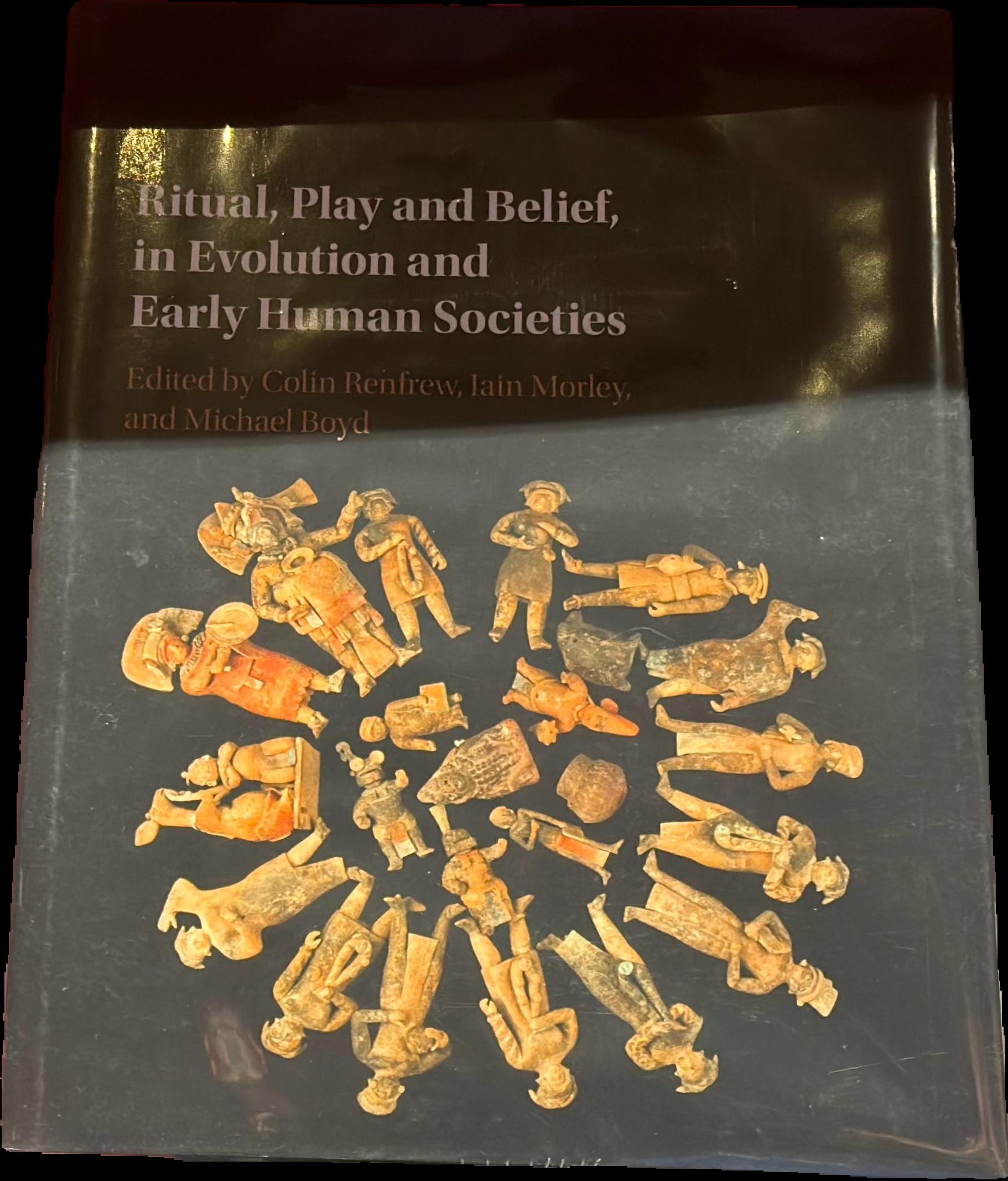 Ritual, play and belief, in evolution and early human societies live cover