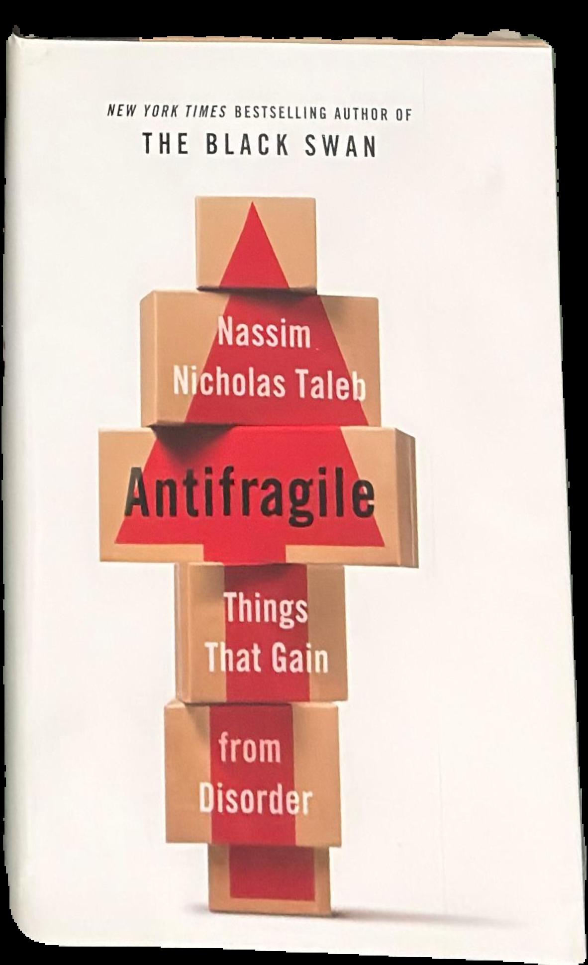 Antifragile : things that gain from disorder live cover