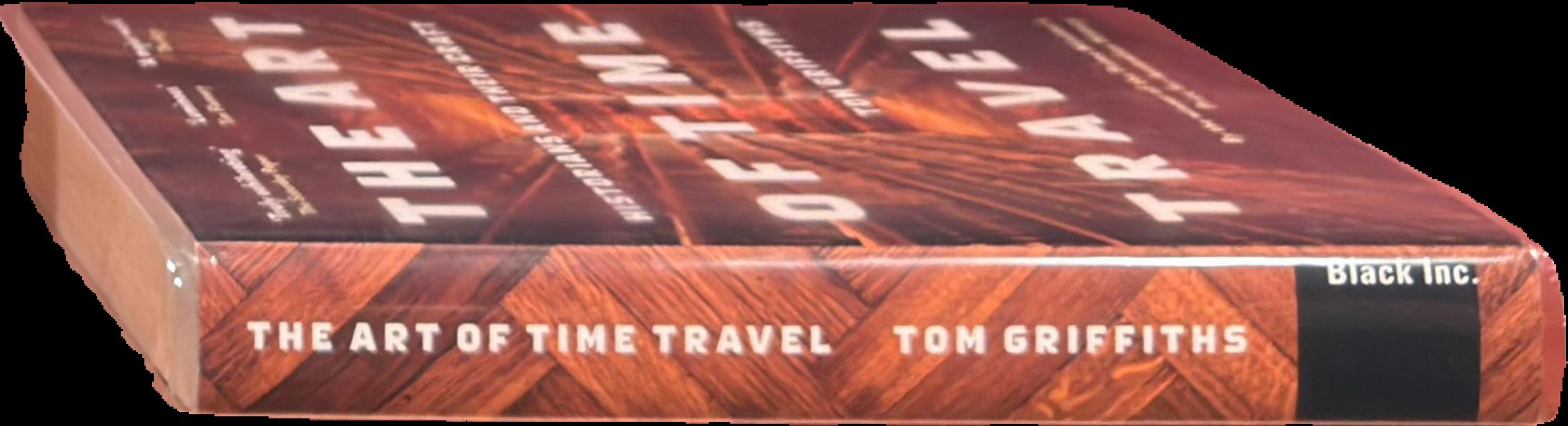 The art of time travel : historians and their craft live cover