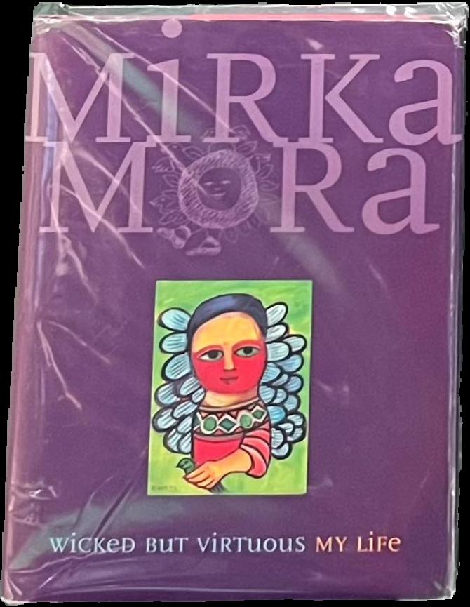 Wicked but virtuous : my life / Mirka Mora live cover