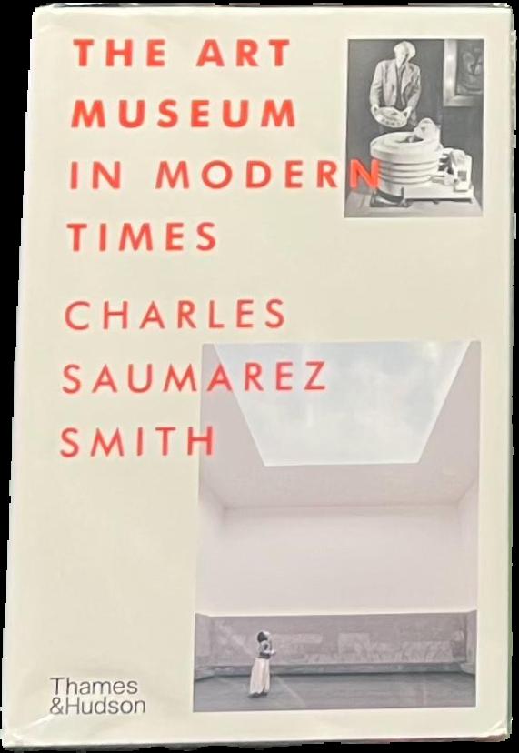 The art museum in modern times / Charles Saumarez Smith live cover