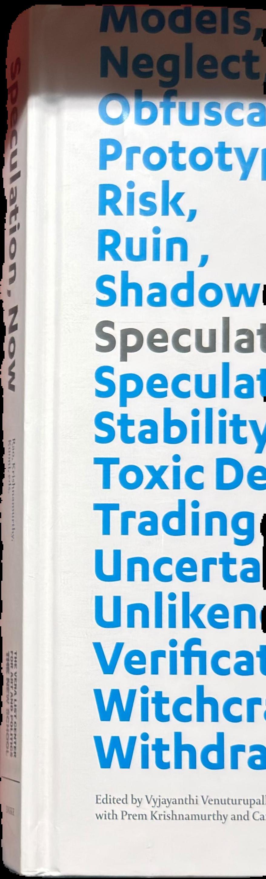 Speculation, now : essays and artwork live cover