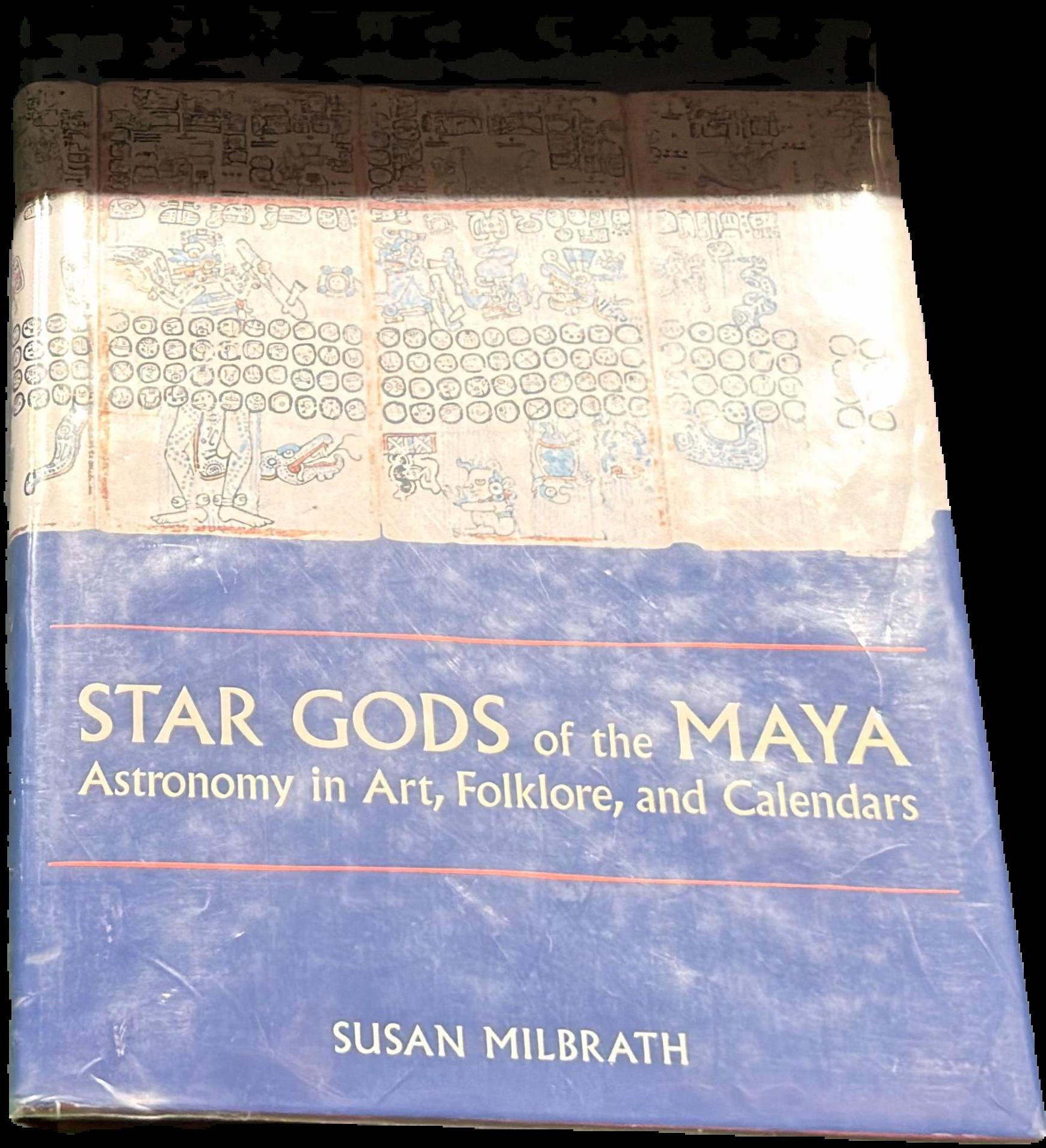 Star gods of the Maya : astronomy in art, folklore, and calendars live cover