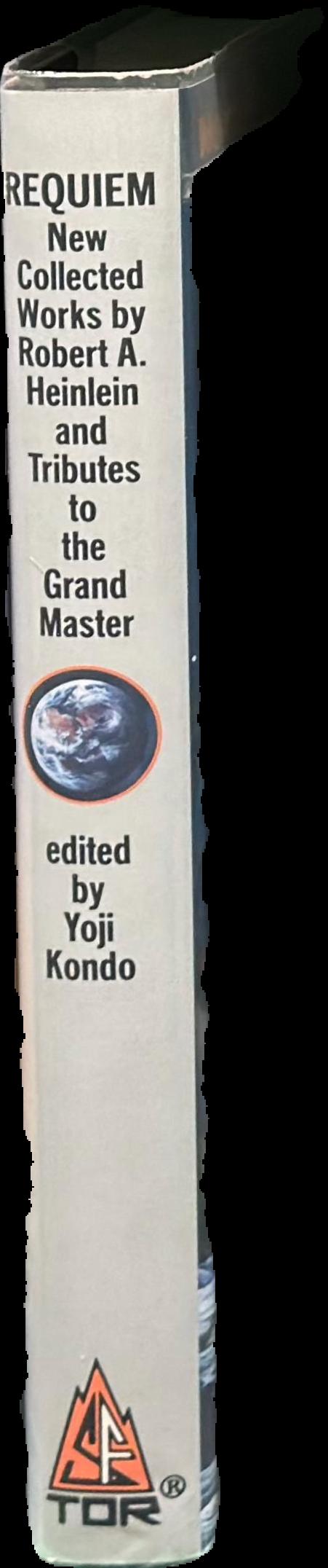 Requiem : new collected works by Robert A. Heinlein and tributes to the grand master / edited by Yoji Kondo live cover