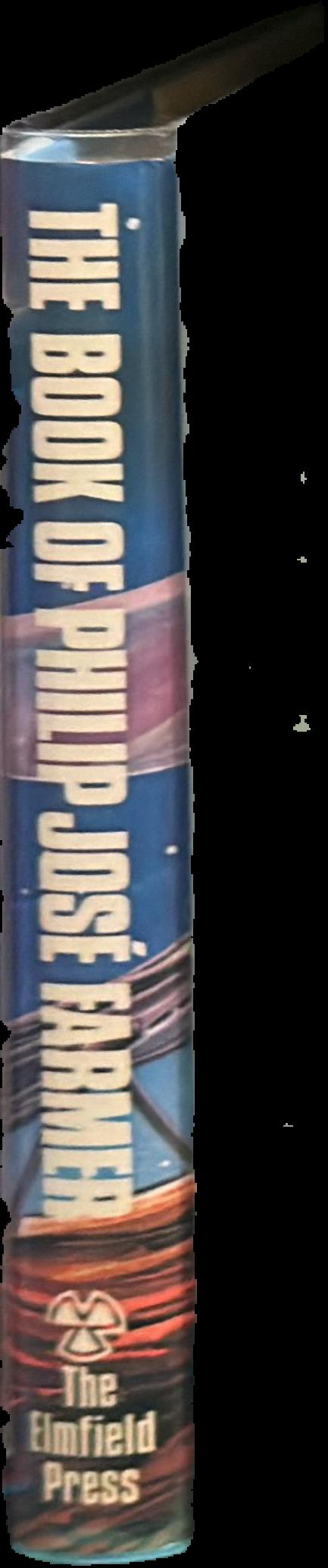 The book of Philip José Farmer : or the wares of Simple Simon's custard pie and space man / by Philip José Farmer live cover