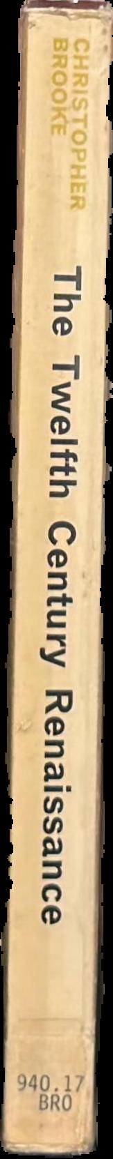 The Twelfth Century Renaissance \ Christopher Brooke live spine