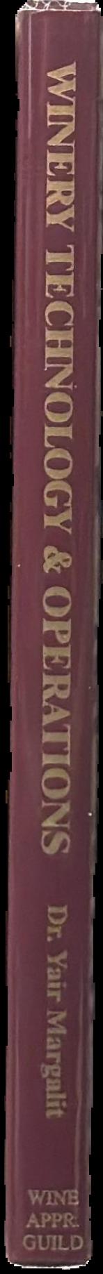 Winery technology and operations : a handbook for small wineries live spine