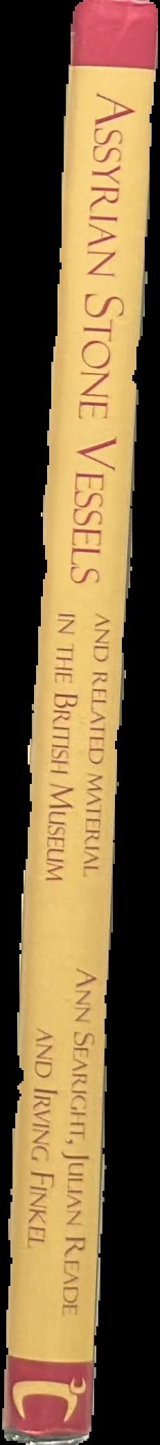 Assyrian stone vessels and related material in the British Museum live spine