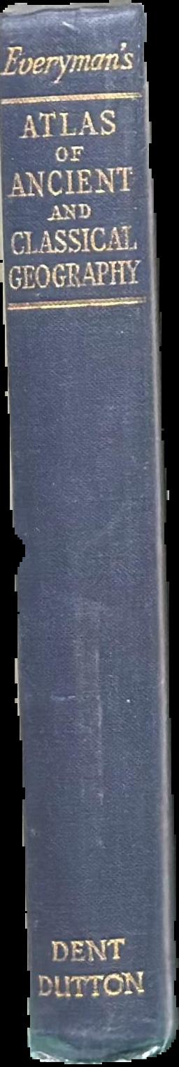 Everyman's atlas of ancient and classical geography live spine