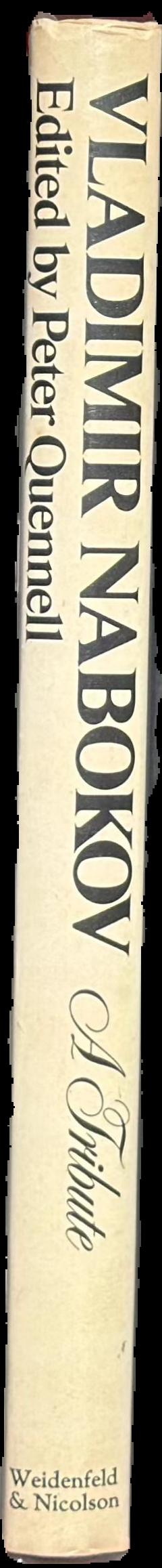 Vladimir Nabokov : his life, his work, his world : a tribute / edited by Peter Quennell live spine