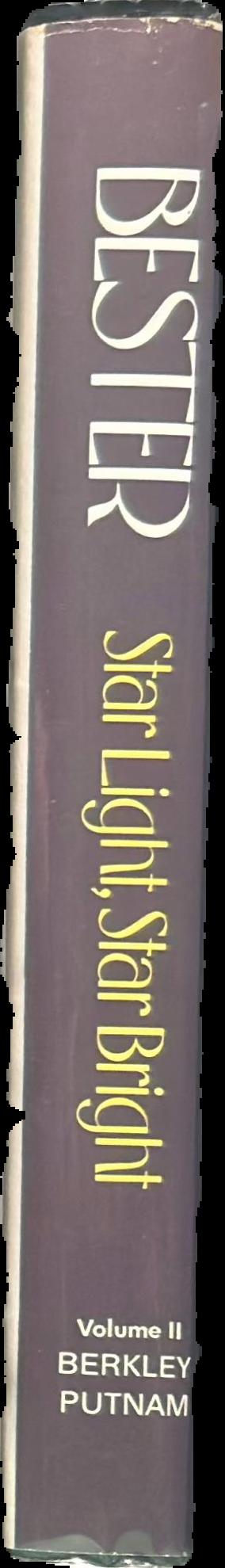Star light, star bright : the best short fiction of Alfred Bester, volume II live spine