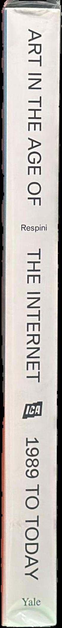 Art in the age of the internet : 1989 to today live spine