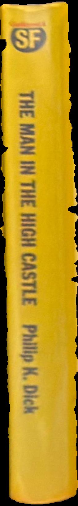 The man in the high castle / by Philip K. Dick live spine
