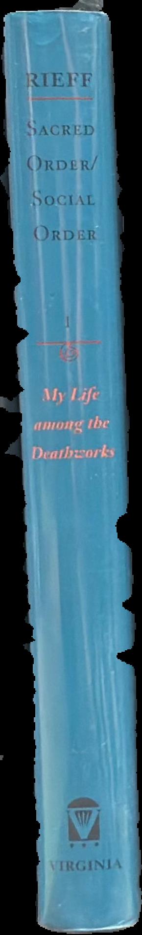 My life among the deathworks : illustrations of the aesthetics of authority live spine