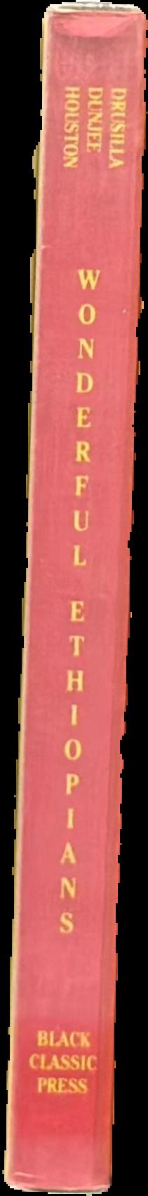 Wonderful Ethiopians of the ancient Cushite Empire : Book one live spine