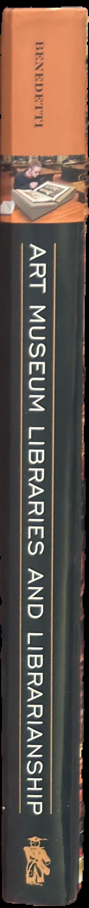 Art museum libraries and librarianship live spine