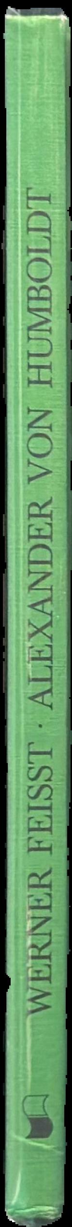 Alexander von Humboldt, 1769–1859 live spine