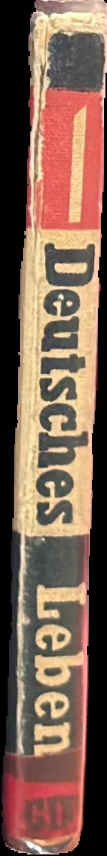 Deutches Leben part one / A. S. Macpherson, M.A. illustrated by H. Wiessenborn live spine