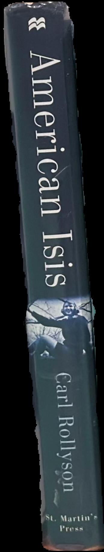 American Isis : the life and art of Sylvia Plath / Carl Rollyson live spine