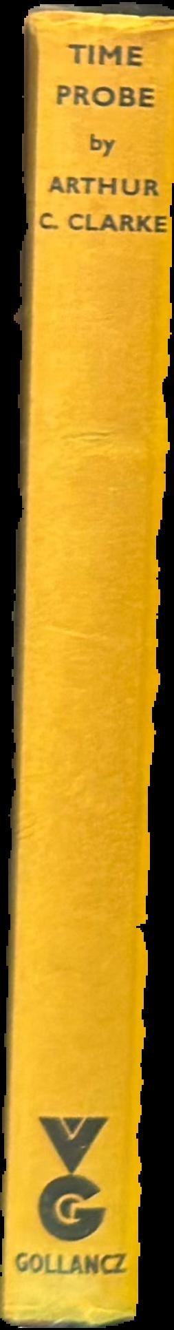Time probe : the sciences in science fiction / collected and with an introduction by Arthur C. Clarke live spine