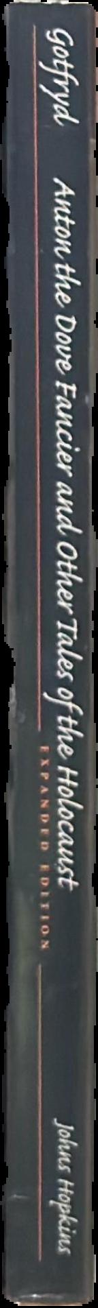 Anton the dove fancier and other tales of the Holocaust live spine