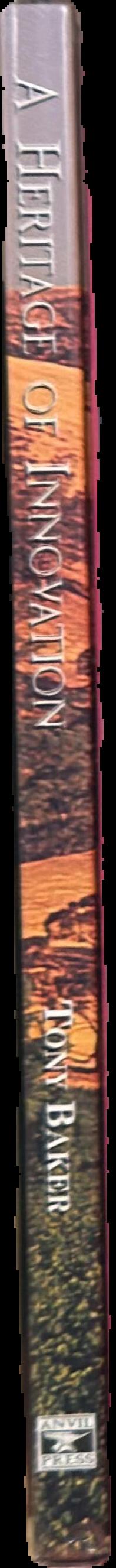 A heritage of innovation : Orlando Wines, 1847-1997 / Tony Baker live spine