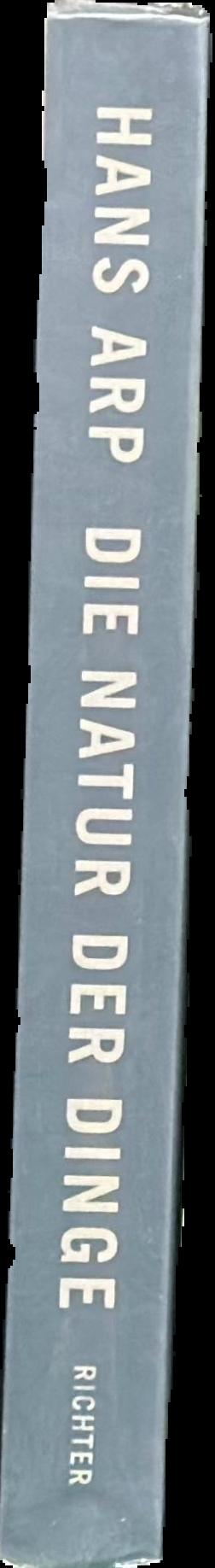 Hans Arp : die natur der dinge live spine