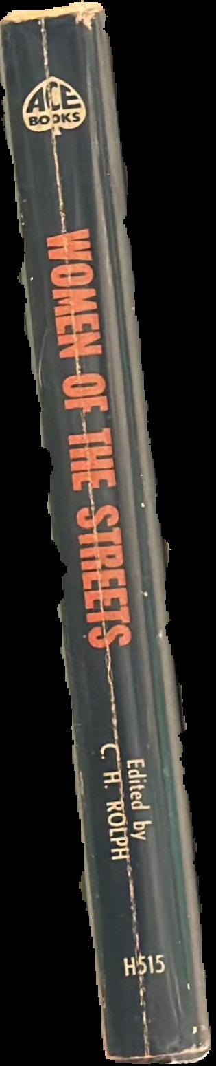 Women of the streets : a sociological study of the common prostitute live spine