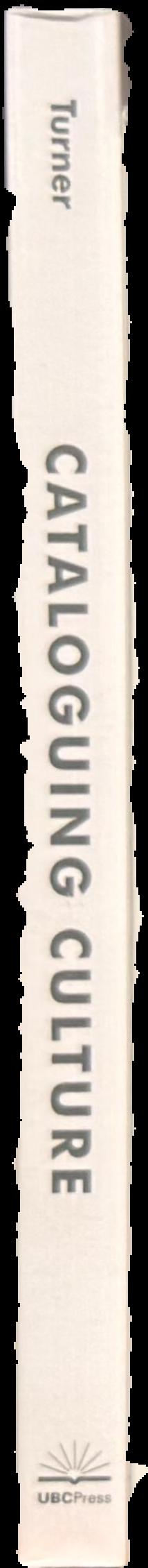 Cataloguing culture : legacies of colonialism in museum documentation live spine