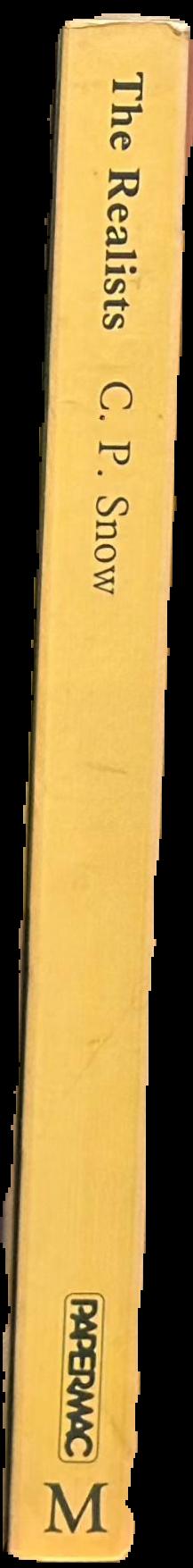 The realists : portraits of eight novelists : Stendhal, Balzac, Dickens, Dostoevsky, Tolstoy, Galdos, Henry James, Proust / C.P. Snow live spine