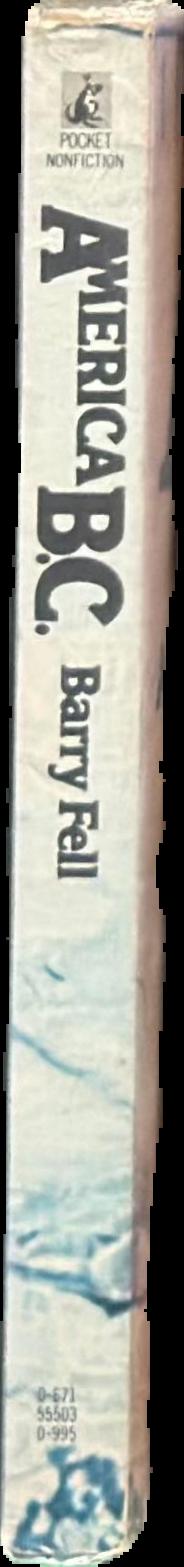 America B. C. : ancient settlers in the New World live spine