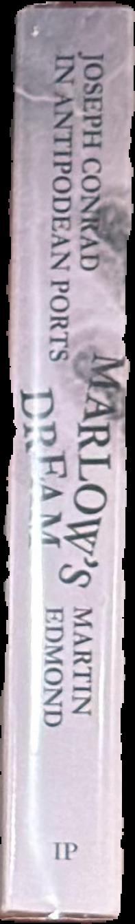 Marlow's dream : Joseph Conrad in Antipodean ports live spine