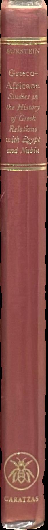 Graeco-Africana : studies in the history of Greek relations with Egypt and Nubia live spine