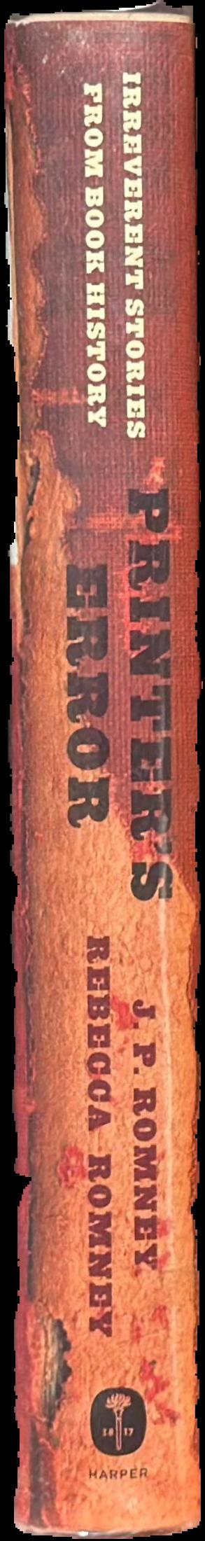 Printer's error : irreverent stories from book history live spine