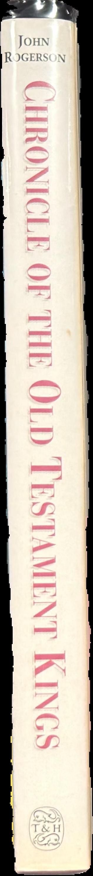 Chronicle of the Old Testament kings : the reign-by-reign record of the rulers of ancient Israel live spine