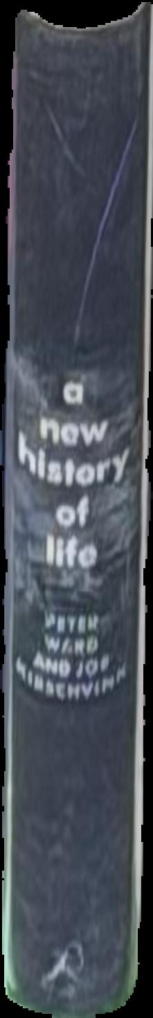 A new history of life : the radical new discoveries about the origins and evolution of life on Earth live spine