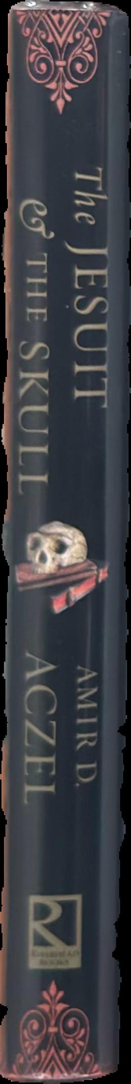 The Jesuit and the skull : Teilhard de Chardin, evolution, and the search for Peking Man live spine