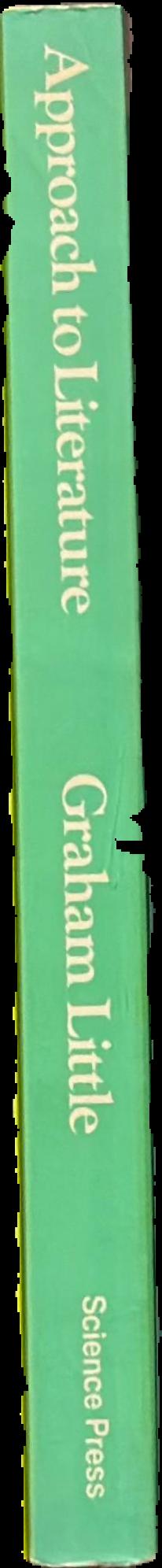 Approach to literature : an introduction to critical study of content and method in writing live spine