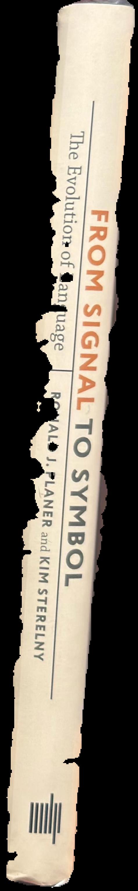 From signal to symbol : the evolution of language live spine