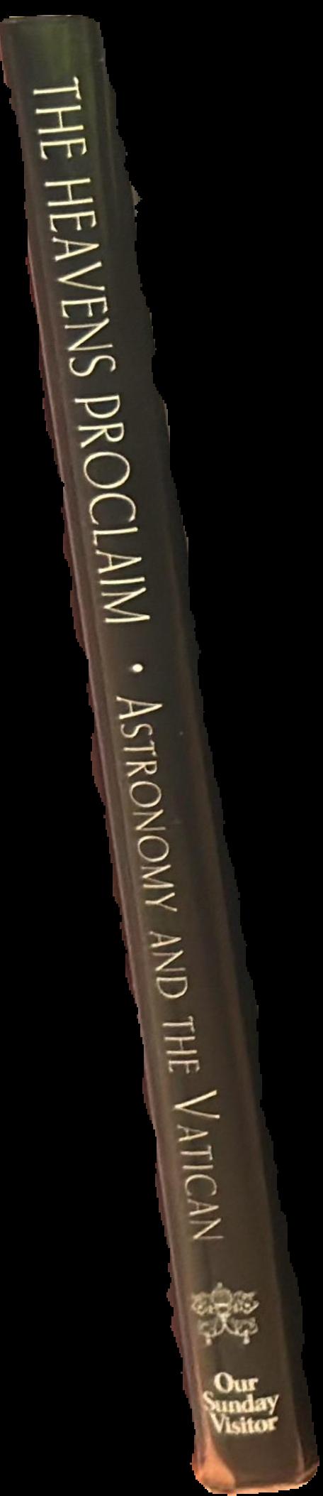 The heavens proclaim : astronomy and the Vatican live spine