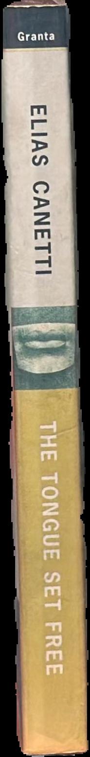 The tongue set free : remembrance of a European childhood live spine