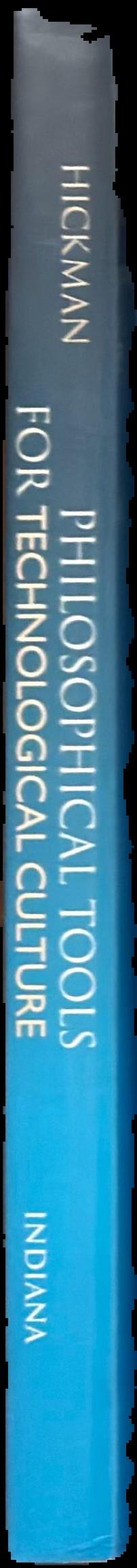 Philosophical tools for technological culture live spine