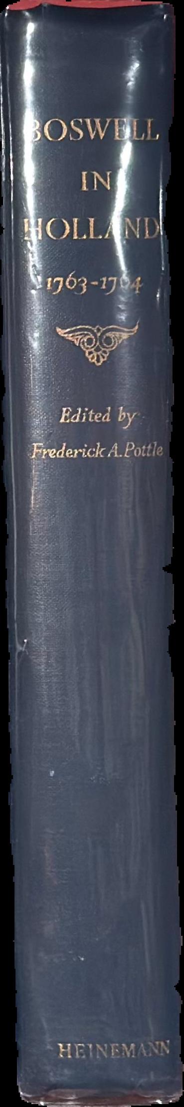 Boswell in Holland 1763-1764 including his correspondence with Belle de Zuylen (Zelide) edited by Frederick A. Pottle live spine