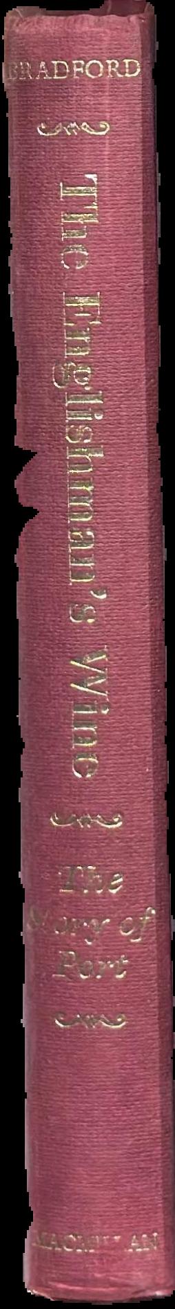 The Englishman's wine : the story of port live spine